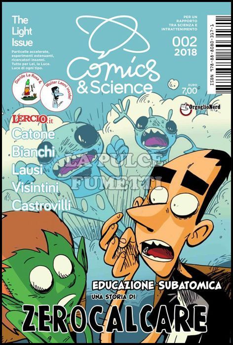 COMICS & SCIENCE - THE LIGHT ISSUE - EDUCAZIONE SUBATOMICA UNA STORIA DI ZEROCALCARE